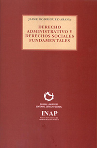 Derecho Admistrativo y Derechos Sociales Fundamentales