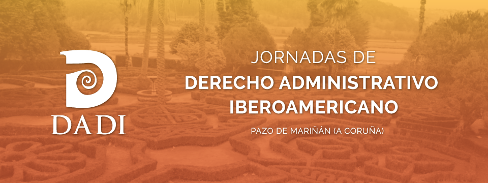 (Español) Jornadas Internacionales de Derecho Administrativo Iberoamericano